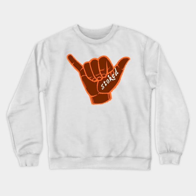 Stoked Crewneck Sweatshirt by Toby Wilkinson